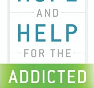 Hope and Help for the Addicted