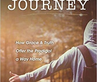 Messy Journey: How Grace and Truth Offer the Prodigal a Way Home